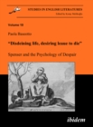 Image for &amp;quote;Disdeining life, desiring leaue to die&amp;quote;. Spenser and the Psychology of Despair