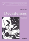 Image for Decadences - Morality and Aesthetics in British Literature