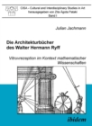 Image for Die Architekturbucher des Walter Hermann Ryff: Vitruvrezeption im Kontext mathematischer Wissenschaften