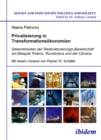 Image for Privatisierung in Transformationsokonomien: Determinanten der Restrukturierungs-Bereitschaft am Beispiel Polens, Rumaniens und der Ukraine