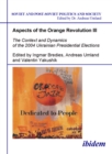 Image for Aspects of the Orange Revolution III: Context &amp; Dynamics of the 2004 Ukrainian Presidential Elections