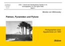 Image for Palmen, Pyramiden und Pylone. Photographien einer Agyptenreise um 1900