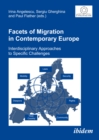 Image for Facets of Migration in Contemporary Europe: Interdisciplinary Approaches to Specific Challenges