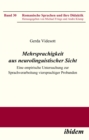 Image for Mehrsprachigkeit aus neurolinguistischer Sicht: Eine empirische Untersuchung zur Sprachverarbeitung viersprachiger Probanden