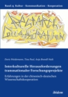 Image for Interkulturelle Herausforderungen Transnationaler Forschungsprojekte: Erfahrungen in Der Chinesisch-Deutschen Wissenschaftskooperation