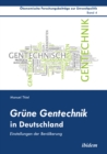 Image for Grune Gentechnik in Deutschland: Einstellungen der Bevolkerung