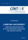 Image for Lobbying Uncovered?: Lobbying Registration in the European Union and the United States