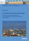 Image for Arzneimittel fur seltene Erkrankungen: Evidenzlevel der Wirksamkeitsstudien, Fruhe Nutzenbewertung und Preisentwicklung in Deutschland