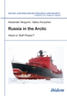 Image for Russia in the Arctic: Hard or Soft Power?