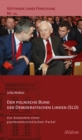 Image for Der polnische Bund der Demokratischen Linken (SLD): Zur Anatomie einer postkommunistischen Partei