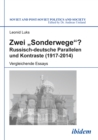 Image for Zwei &amp;quote;Sonderwege&amp;quote;? Russisch-deutsche Parallelen und Kontraste (1917-2014): Vergleichende Essays