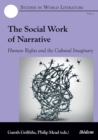 Image for Social Work of Narrative: Human Rights and the Cultural Imaginary