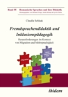 Image for Fremdsprachendidaktik und Inklusionspadagogik: Herausforderungen im Kontext von Migration und Mehrsprachigkeit