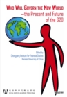 Image for Who Will Govern the New World-the Present and Future of the G20