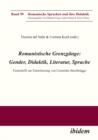 Image for Romanistische Grenzgange: Gender, Didaktik, Literatur, Sprache: Festschrift zur Emeritierung von Lieselotte Steinbrugge