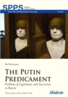 Image for Putin Predicament: Problems of Legitimacy and Succession in Russia