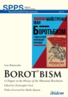 Image for Borot&#39;bism: A Chapter in the History of the Ukrainian Revolution