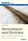 Image for Development and Dystopia: Studies in Post-Soviet Ukraine and Eastern Europe