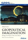 Image for Geopolitical Imagination: Ideology and Utopia in Post-Soviet Russia