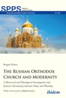 Image for Russian Orthodox Church and Modernity: A Historical and Theological Investigation into Eastern Christianity between Unity and Plurality