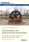 Image for Transforming the Administrative Matryoshka: The Reform of Autonomous Okrugs in the Russian Federation, 2003-2008
