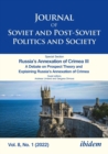 Image for Journal of Soviet and Post-Soviet Politics and Society: Russia&#39;s Annexation of Crimea III  A Debate on Prospect Theory and Explaining Russia&#39;s Annexation of Crimea