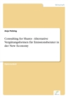 Image for Consulting for Shares - Alternative Vergutungsformen fur Emissionsberater in der New Economy