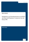 Image for Integration von Fremdsystemen an SAP R/3 mit dem SAP Business Connector bei der Firma PPE