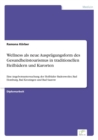 Image for Wellness als neue Auspragungsform des Gesundheitstourismus in traditionellen Heilbadern und Kurorten : Eine Angebotsuntersuchung der Heilbader Badenweiler, Bad Homburg, Bad Krozingen und Bad Saarow