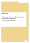 Image for Das Human Resource Management als strategischer Partner der Unternehmensfuhrung