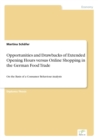 Image for Opportunities and Drawbacks of Extended Opening Hours versus Online Shopping in the German Food Trade