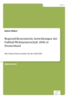 Image for Regionaloekonomische Auswirkungen der Fussball-Weltmeisterschaft 2006 in Deutschland : Eine Kosten-Nutzen-Analyse fur die Stadt Koeln