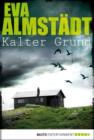 Image for Kalter Grund: Pia Korittkis erster Fall