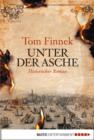 Image for Unter der Asche: Historischer Roman