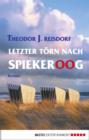 Image for Letzter Torn nach Spiekeroog: Roman