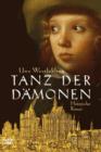 Image for Tanz der Damonen: Historischer Roman