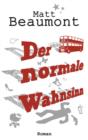 Image for Der normale Wahnsinn: Roman