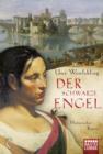 Image for Der Schwarze Engel: Historischer Roman