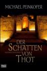 Image for Der Schatten von Thot: Historischer Roman