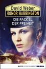 Image for Honor Harrington: Die Fackel der Freiheit: Bd. 24. Roman