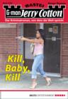 Image for Jerry Cotton - Folge 2794: Kill, Baby, Kill