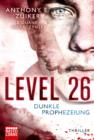 Image for Level 26: Dunkle Prophezeiung: Dunkle Prophezeiung. Thriller