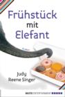 Image for Fruhstuck mit Elefant: Roman