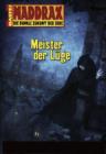 Image for Maddrax - Folge 287: Meister der Luge