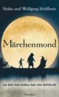 Image for Marchenmond: Das Buch zum Musical nach dem Bestseller