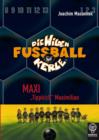 Image for Die Wilden Fuballkerle - Band 7: Maxi &amp;quote;Tippkick&amp;quote; Maximilian
