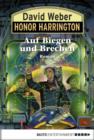 Image for Honor Harrington: Auf Biegen und Brechen: Bd. 18. Roman
