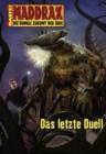 Image for Maddrax - Folge 299: Das letzte Duell
