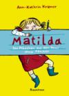 Image for Matilda: Das Madchen aus dem Haus ohne Fenster