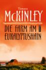 Image for Die Farm am Eukalyptushain: Roman